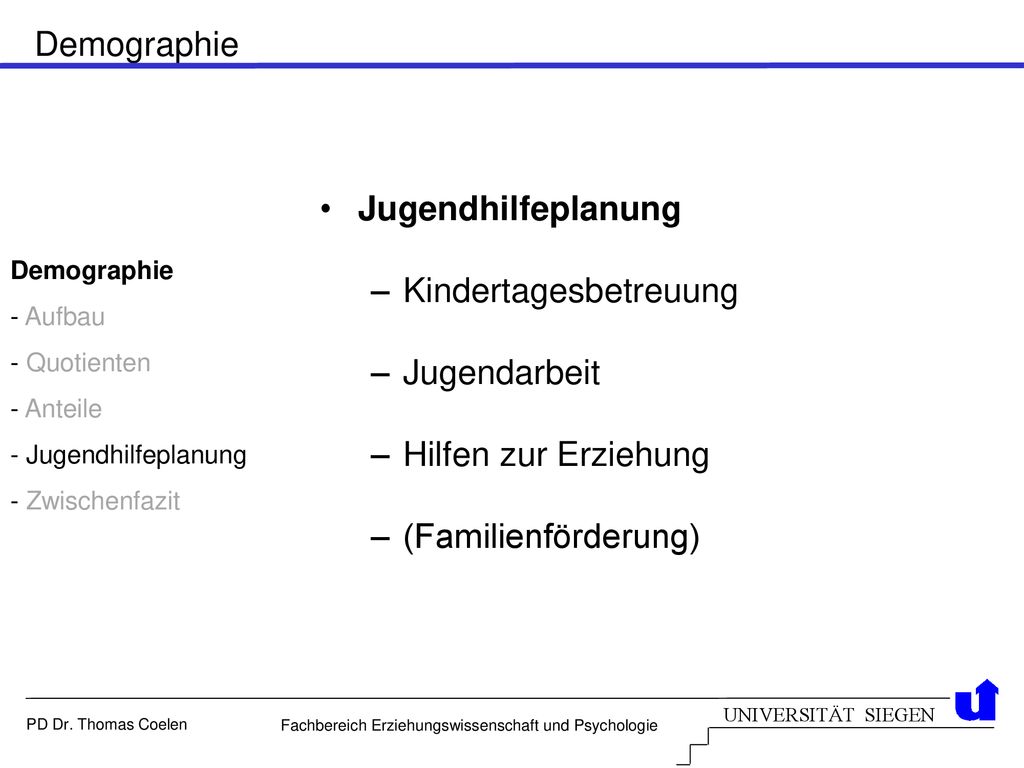 Kindertagesbetreuung Jugendarbeit Hilfen zur Erziehung