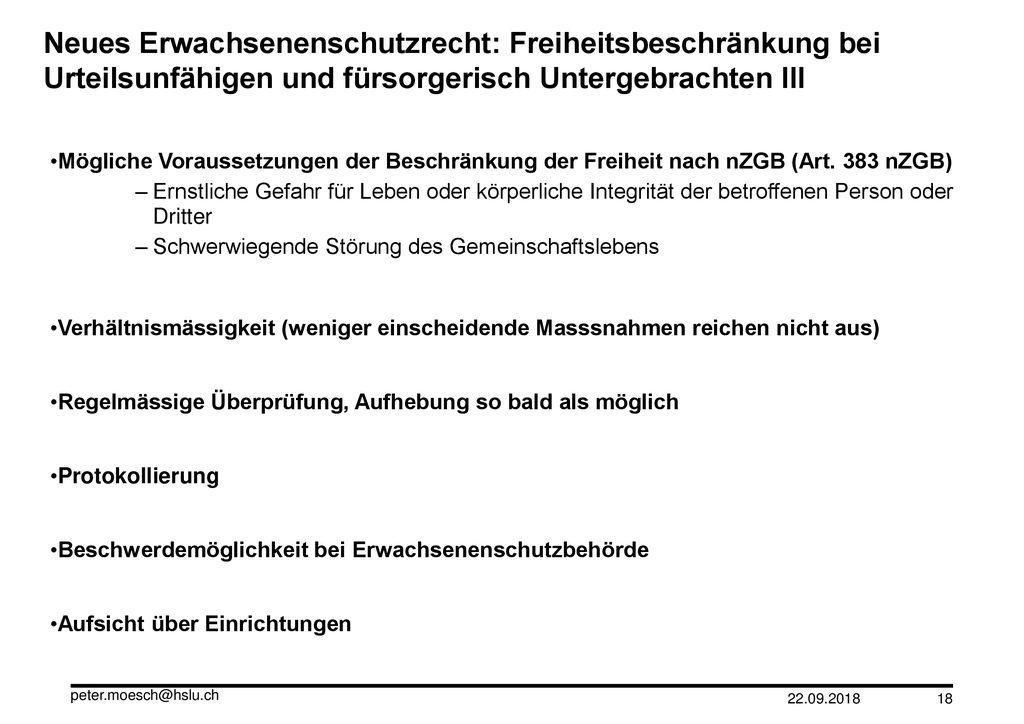 Neues Erwachsenenschutzrecht: Freiheitsbeschränkung bei Urteilsunfähigen und fürsorgerisch Untergebrachten III
