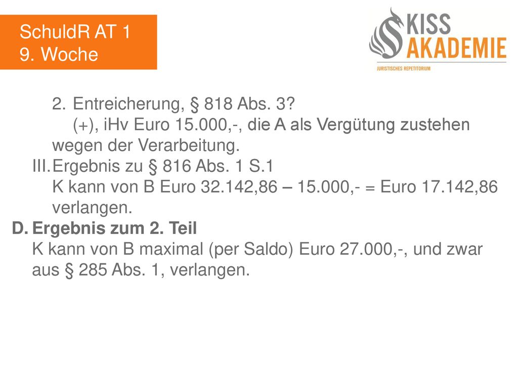 SchuldR AT 1 9. Woche 2. Entreicherung, § 818 Abs. 3
