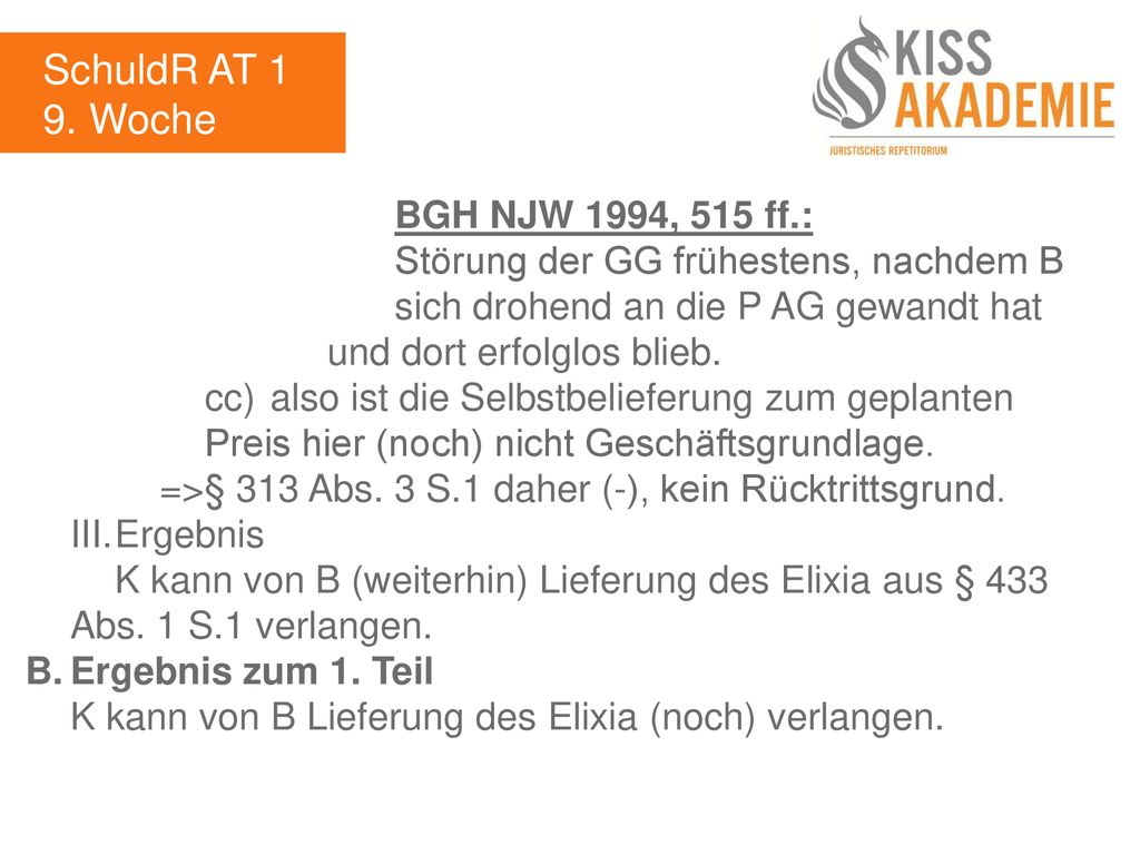 SchuldR AT 1 9. Woche BGH NJW 1994, 515 ff.: