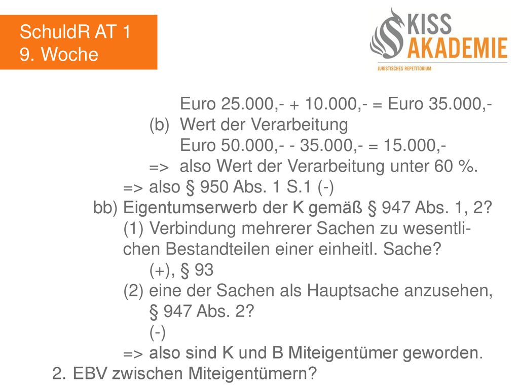 SchuldR AT 1 9. Woche Euro , ,- = Euro ,-