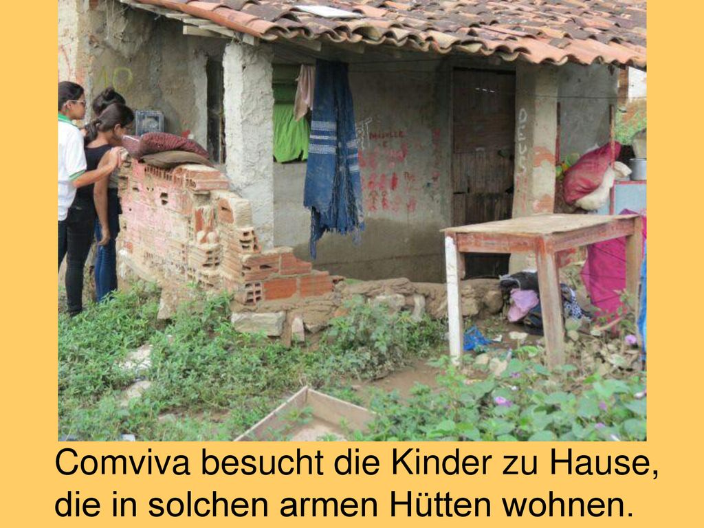 Comviva besucht die Kinder zu Hause, die in solchen armen Hütten wohnen.