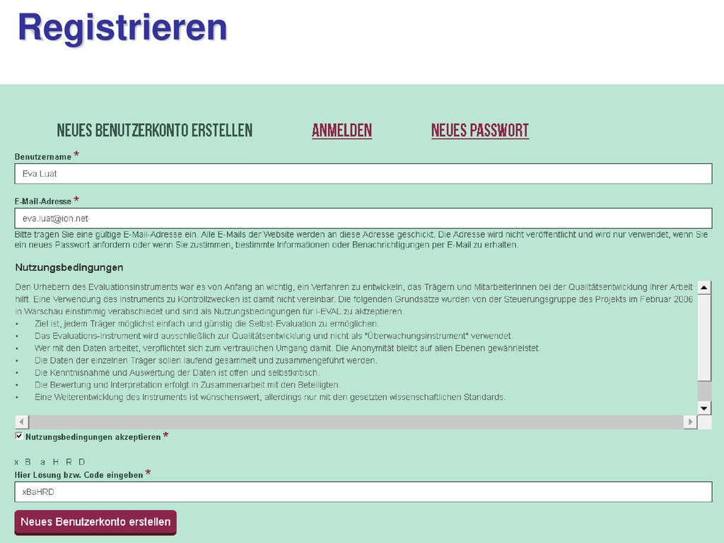 Registrieren Vor der erstmaligen Nutzung registriere ich mich als Nutzer.