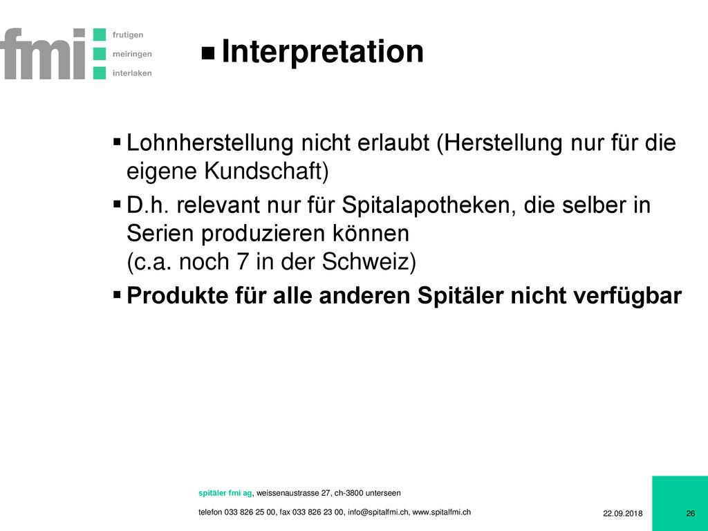 Interpretation Lohnherstellung nicht erlaubt (Herstellung nur für die eigene Kundschaft)