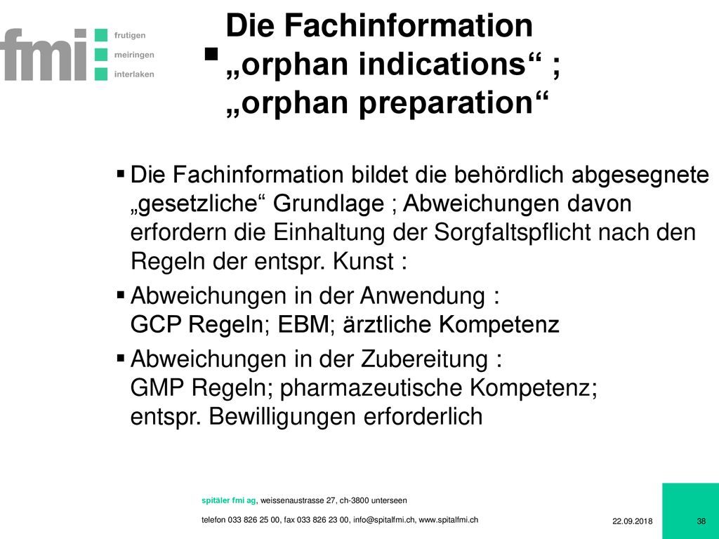 Die Fachinformation „orphan indications ; „orphan preparation