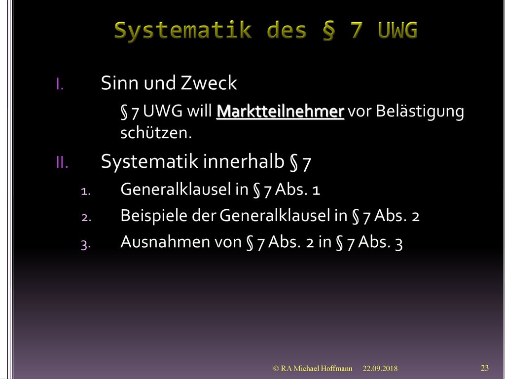 Systematik des § 7 UWG Sinn und Zweck Systematik innerhalb § 7