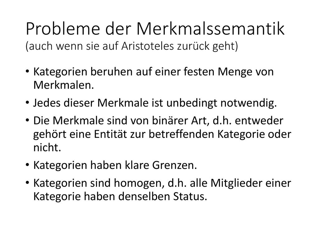 Probleme der Merkmalssemantik (auch wenn sie auf Aristoteles zurück geht)