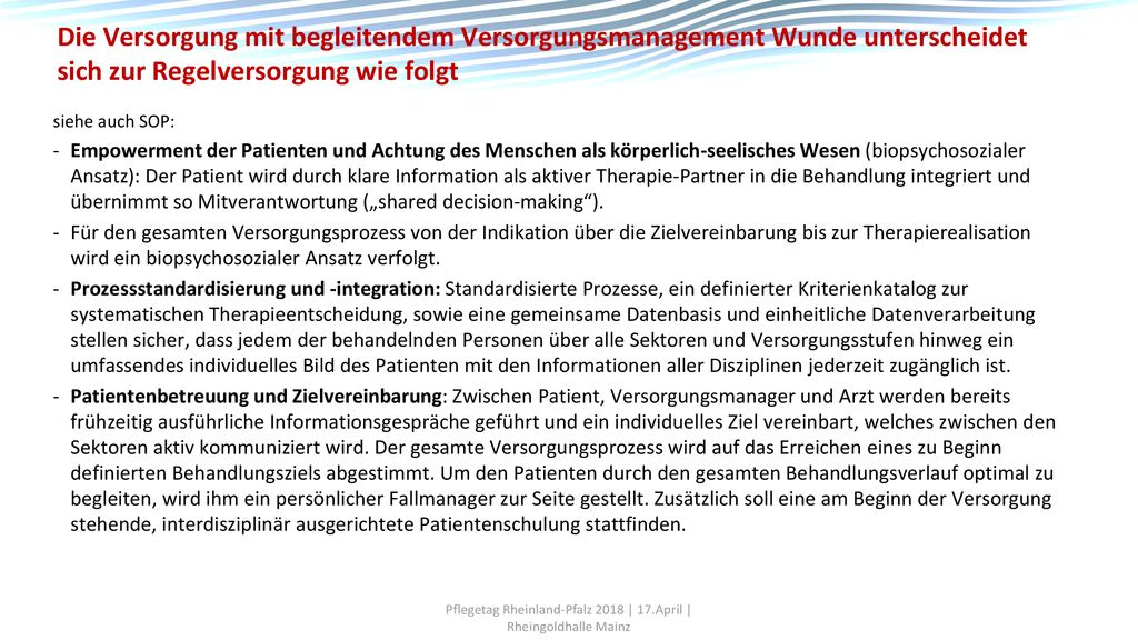 Die Versorgung mit begleitendem Versorgungsmanagement Wunde unterscheidet sich zur Regelversorgung wie folgt