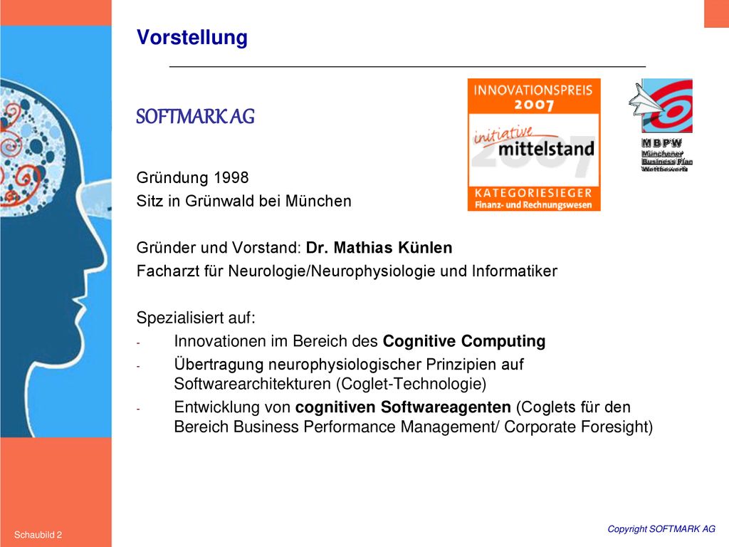 SOFTMARK AG Vorstellung Gründung 1998 Sitz in Grünwald bei München