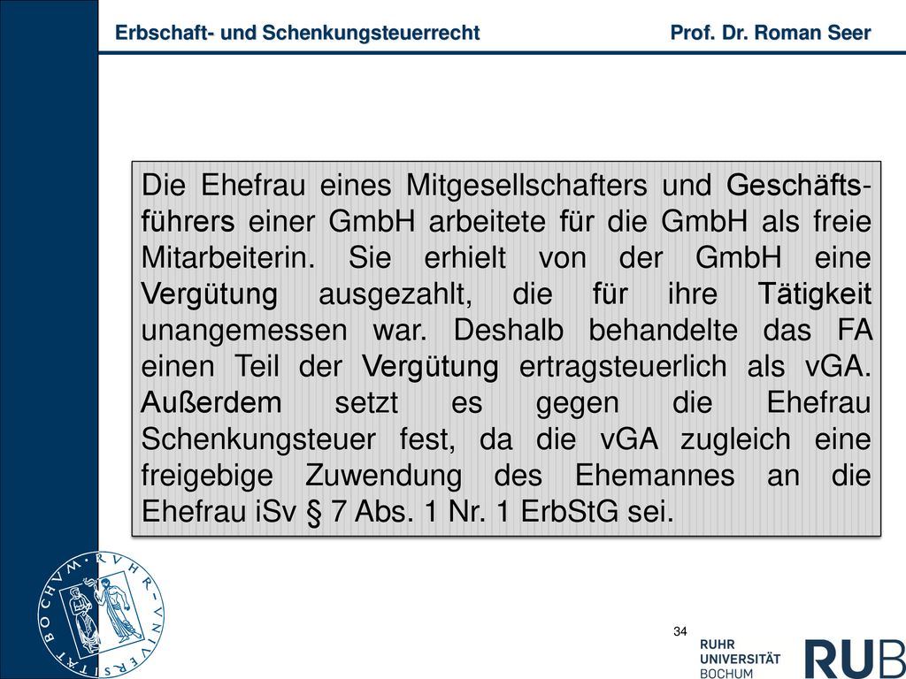 Die Ehefrau eines Mitgesellschafters und Geschäfts-führers einer GmbH arbeitete für die GmbH als freie Mitarbeiterin.