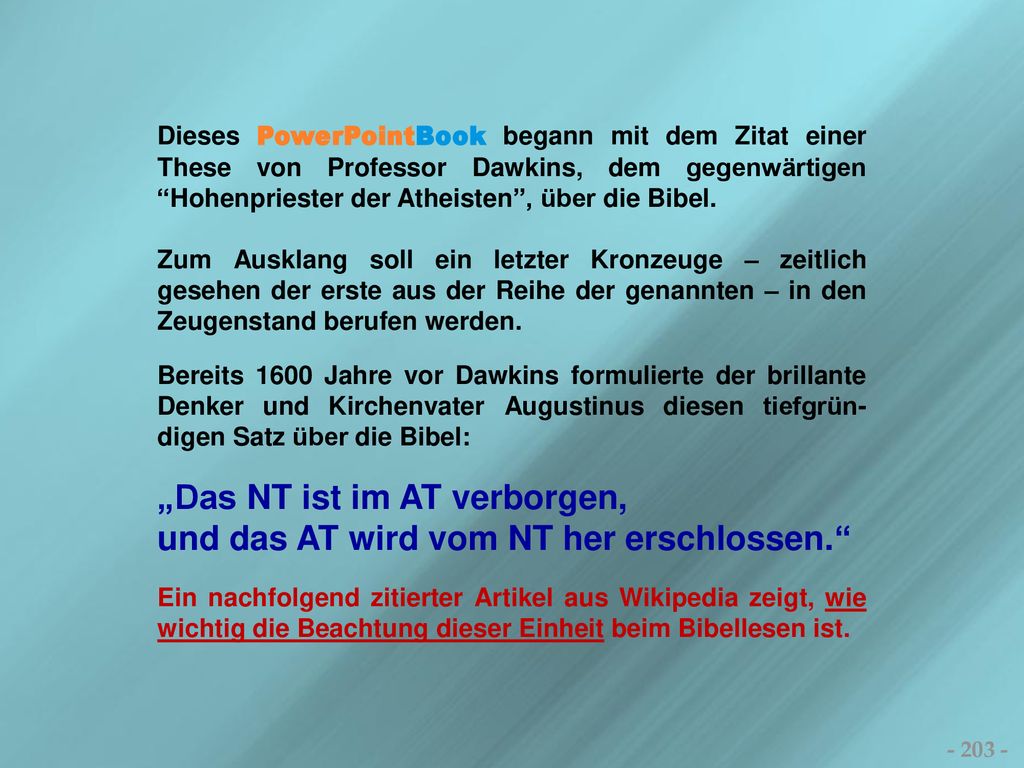 „Das NT ist im AT verborgen, und das AT wird vom NT her erschlossen.