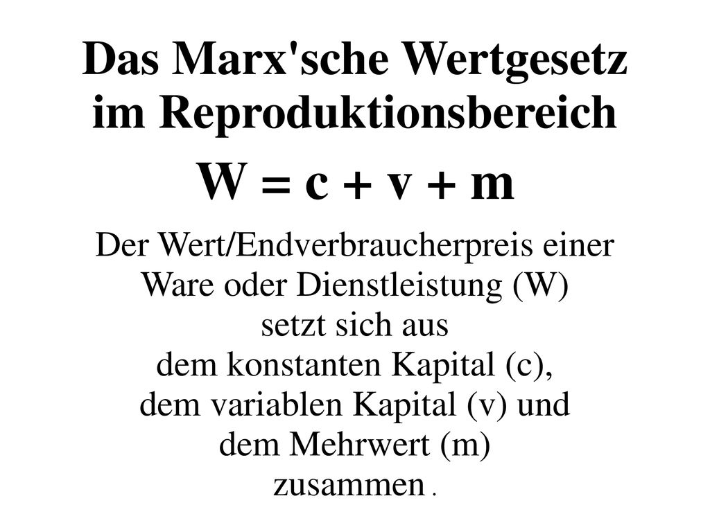 Das Marx sche Wertgesetz im Reproduktionsbereich