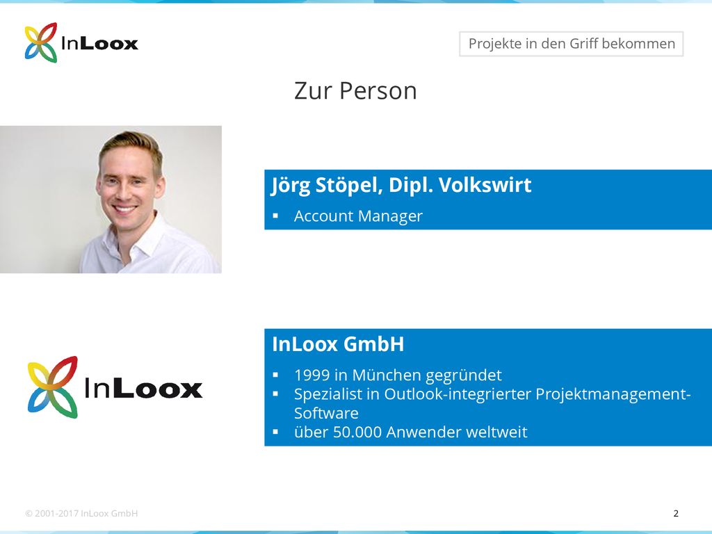 Zur Person Jörg Stöpel, Dipl. Volkswirt InLoox GmbH Account Manager