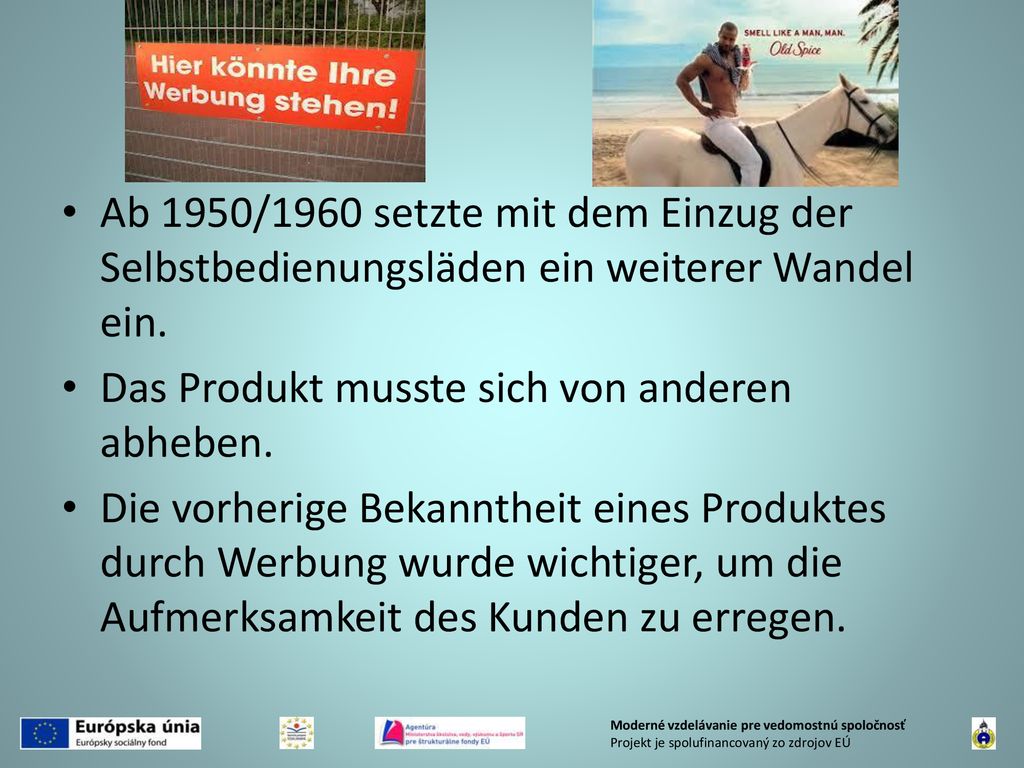 Das Produkt musste sich von anderen abheben.