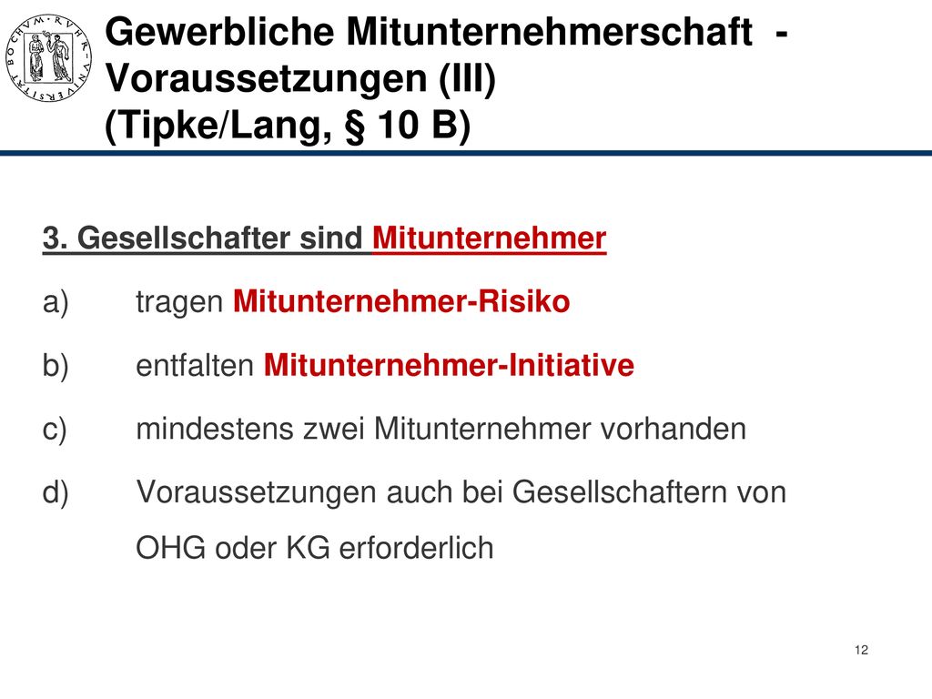 Gewerbliche Mitunternehmerschaft - Voraussetzungen (III) (Tipke/Lang, § 10 B)
