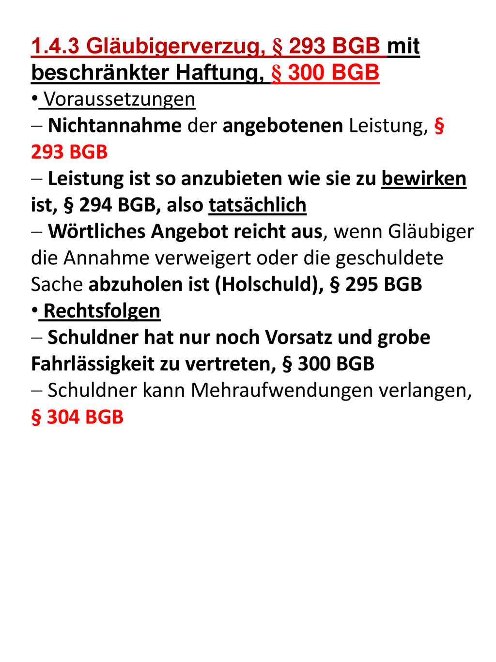 1.4.3 Gläubigerverzug, § 293 BGB mit beschränkter Haftung, § 300 BGB