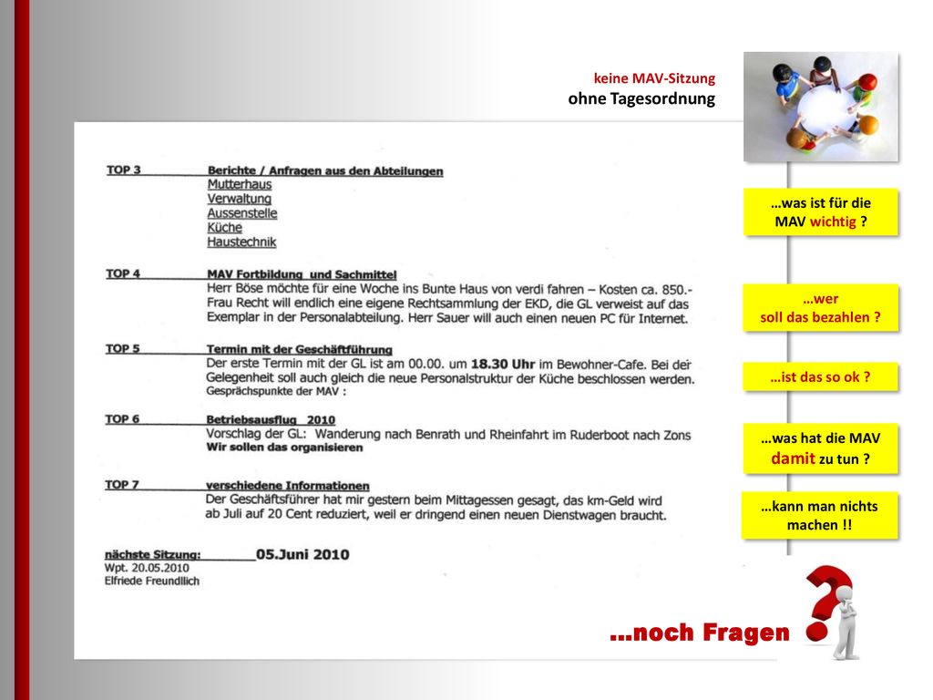 …noch Fragen ohne Tagesordnung keine MAV-Sitzung