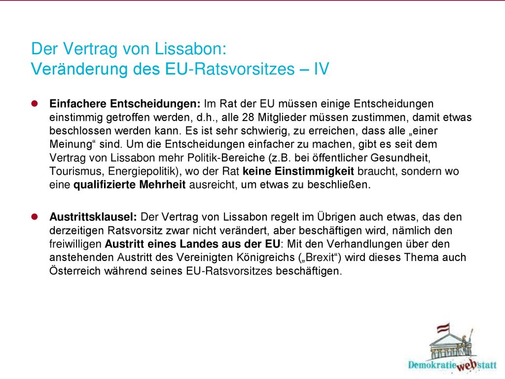 Der Vertrag von Lissabon: Veränderung des EU-Ratsvorsitzes – IV