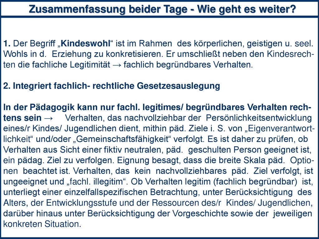 Zusammenfassung beider Tage - Wie geht es weiter