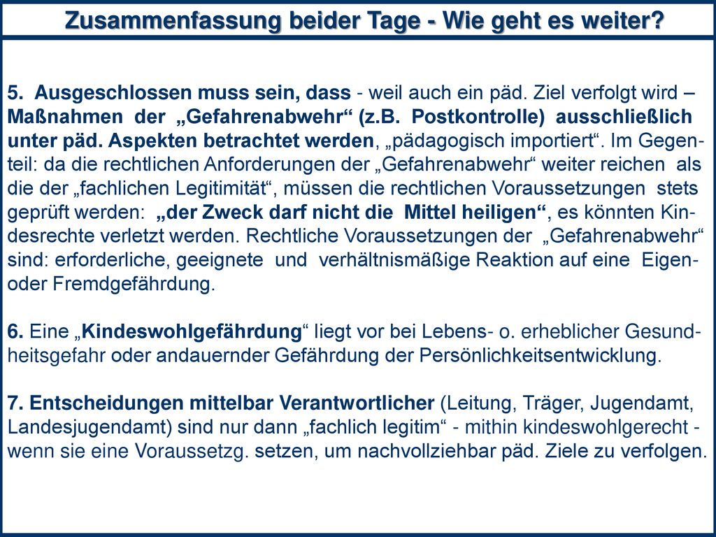 Zusammenfassung beider Tage - Wie geht es weiter