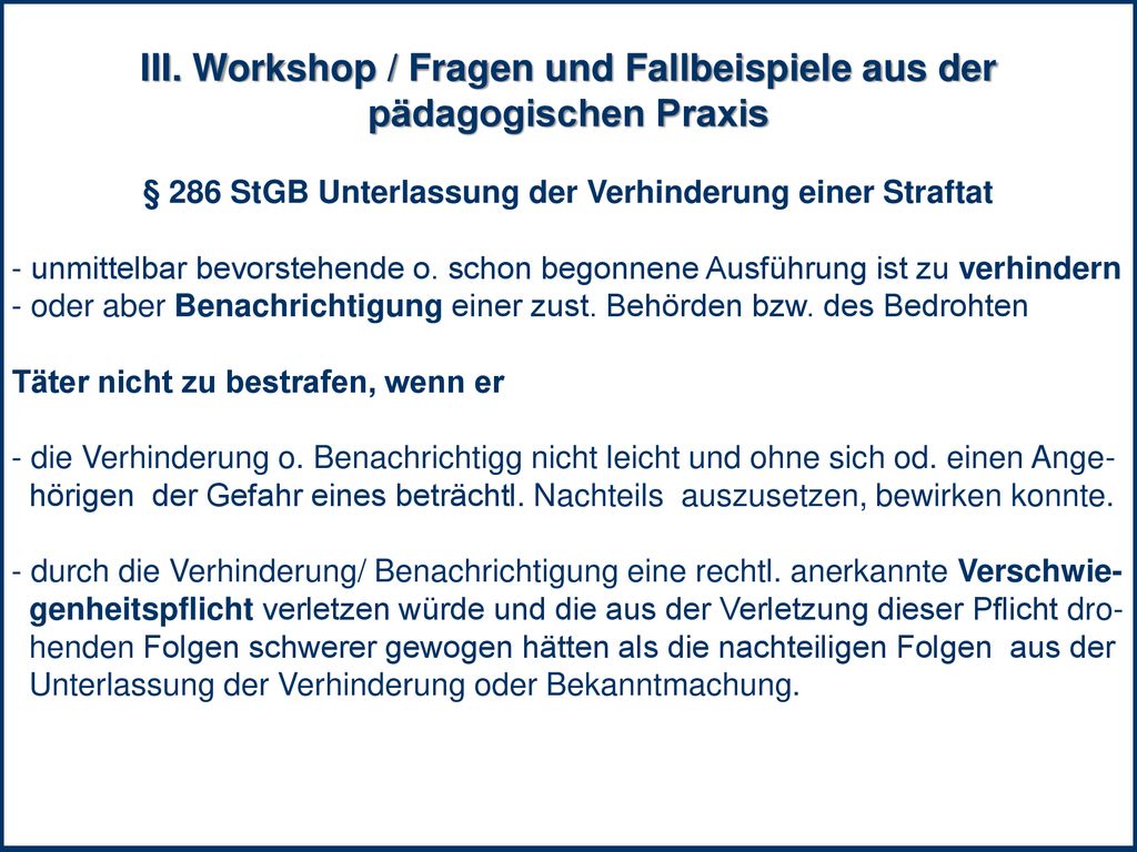 III. Workshop / Fragen und Fallbeispiele aus der pädagogischen Praxis