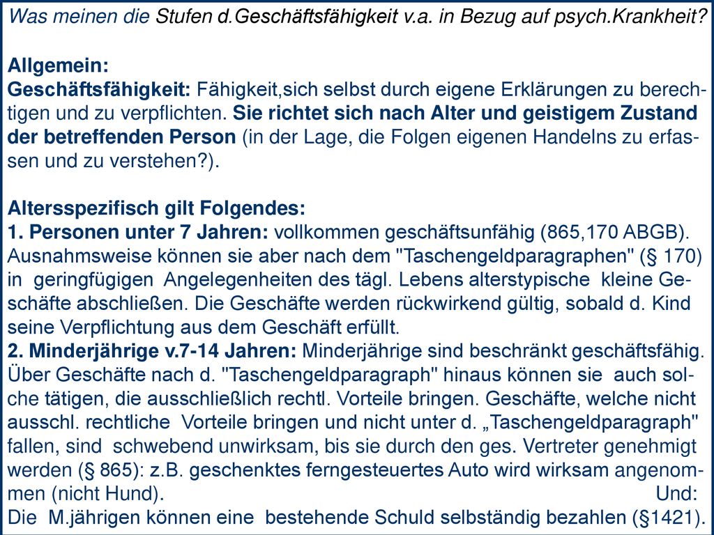 Was meinen die Stufen d. Geschäftsfähigkeit v. a. in Bezug auf psych