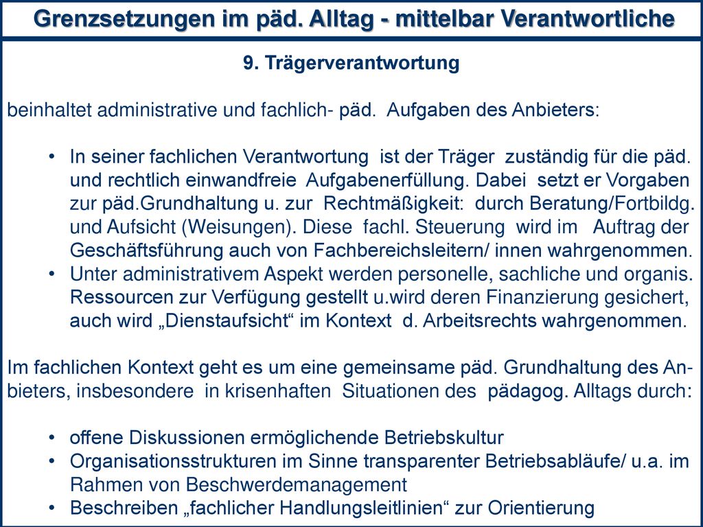 Grenzsetzungen im päd. Alltag - mittelbar Verantwortliche