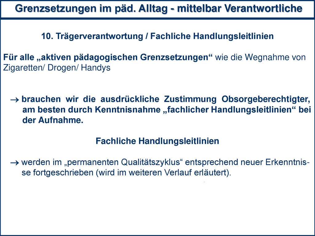 Grenzsetzungen im päd. Alltag - mittelbar Verantwortliche