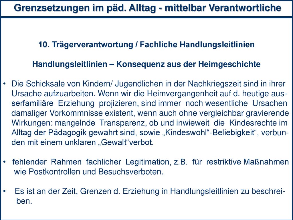 Grenzsetzungen im päd. Alltag - mittelbar Verantwortliche