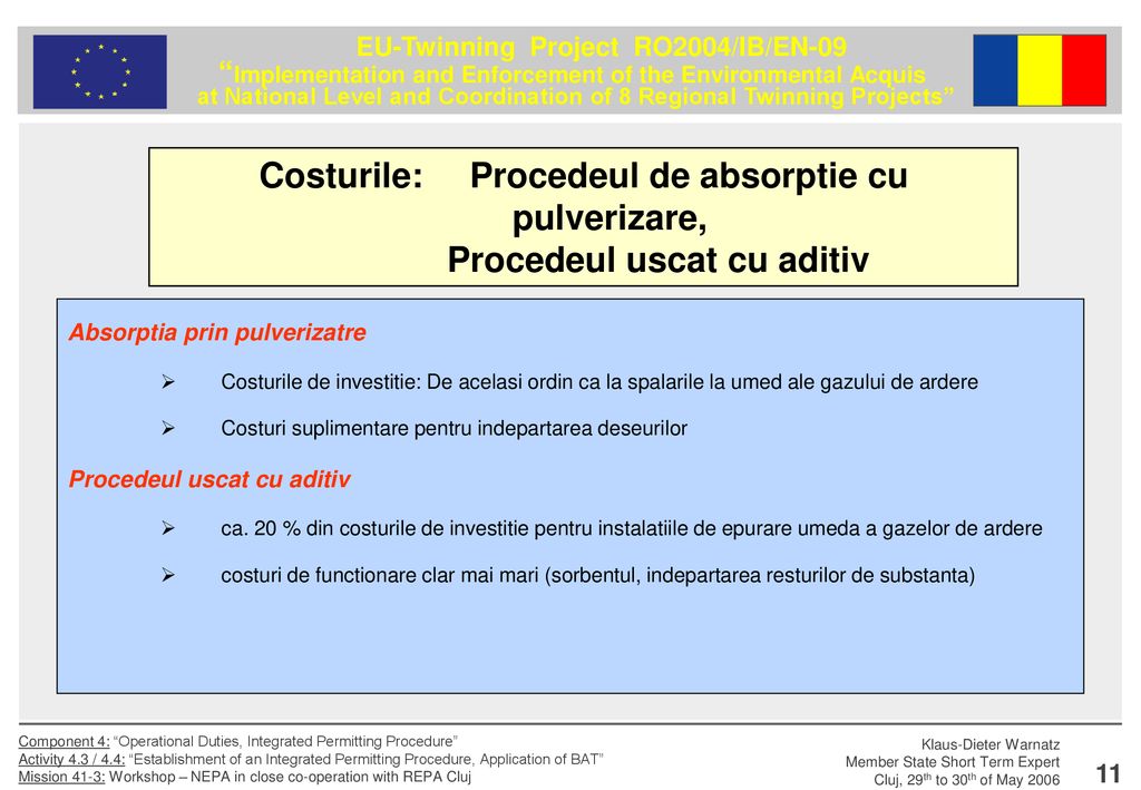 Costurile: Procedeul de absorptie cu pulverizare, Procedeul uscat cu aditiv