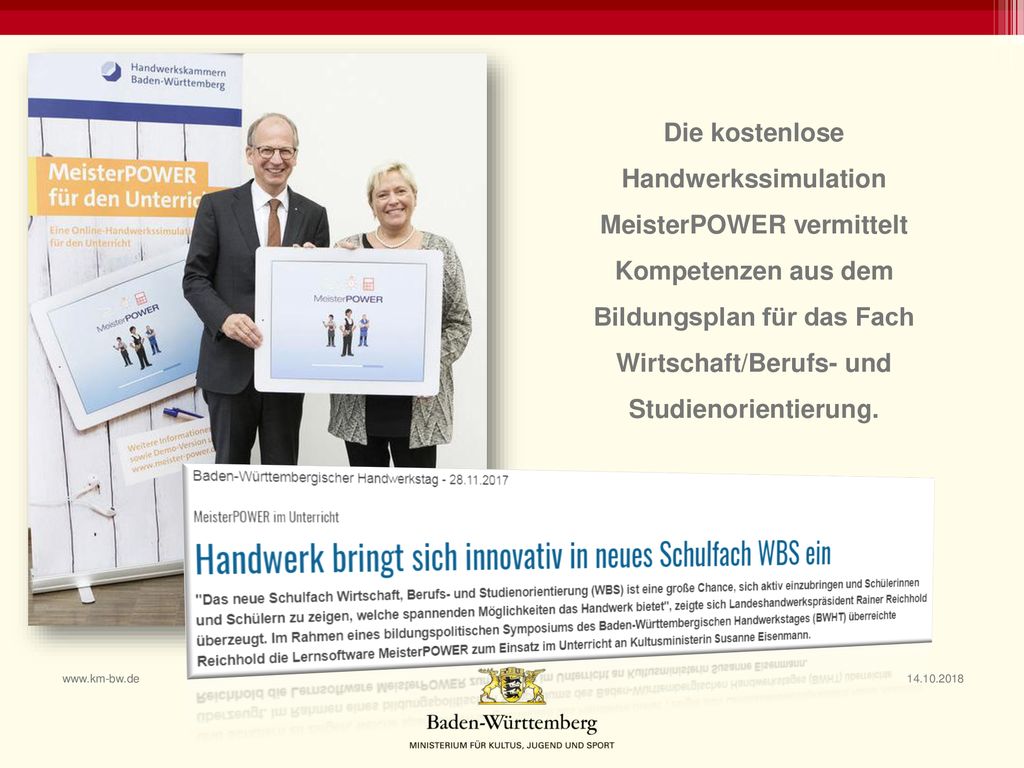 Die kostenlose Handwerkssimulation MeisterPOWER vermittelt Kompetenzen aus dem Bildungsplan für das Fach Wirtschaft/Berufs- und Studienorientierung.