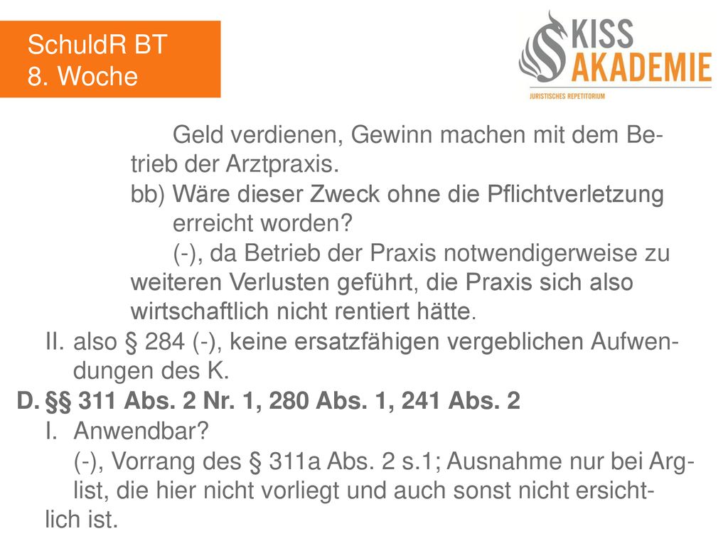 SchuldR BT 8. Woche. Geld verdienen, Gewinn machen mit dem Be- trieb der Arztpraxis.