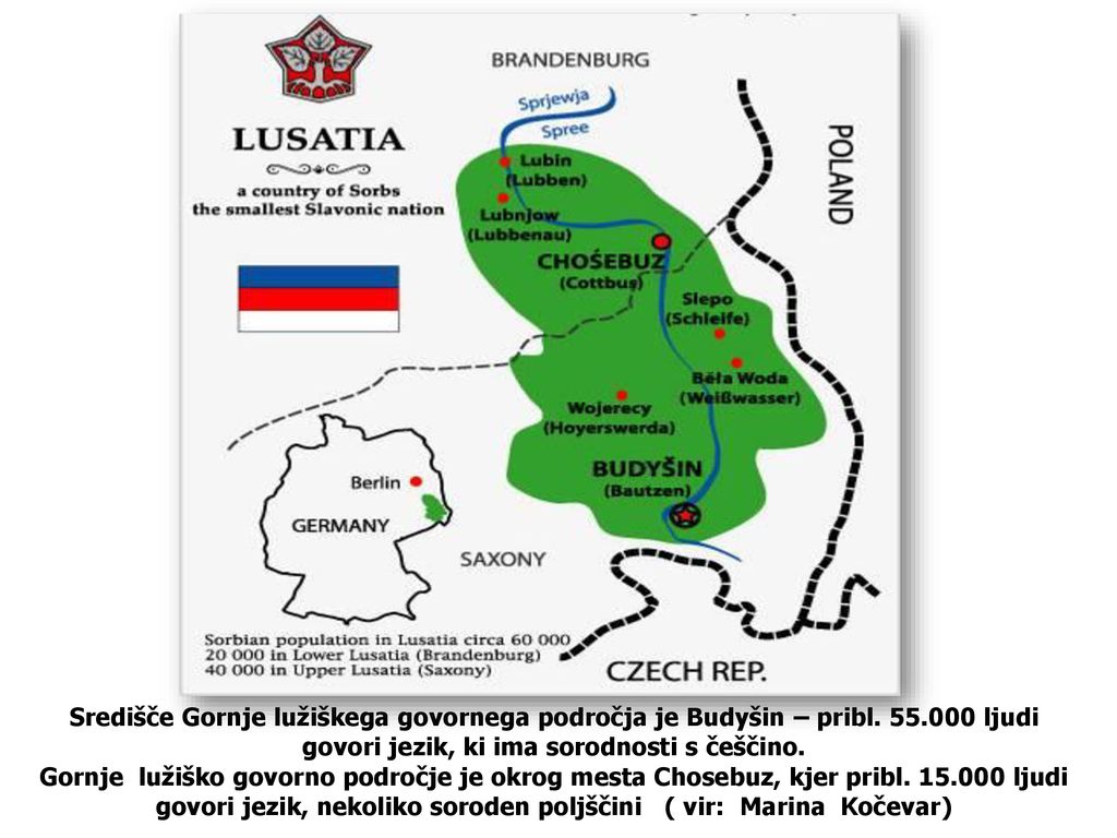 Središče Gornje lužiškega govornega področja je Budyšin – pribl. 55