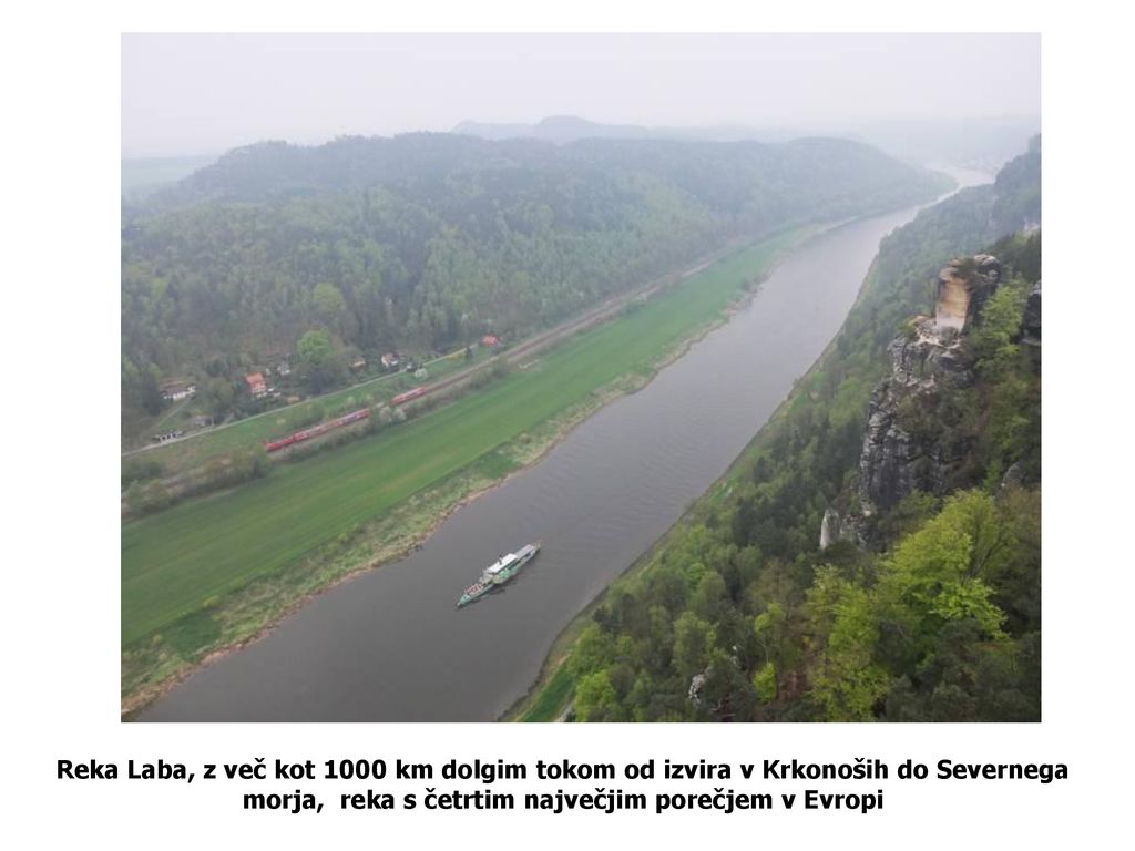 Reka Laba, z več kot 1000 km dolgim tokom od izvira v Krkonoših do Severnega morja, reka s četrtim največjim porečjem v Evropi