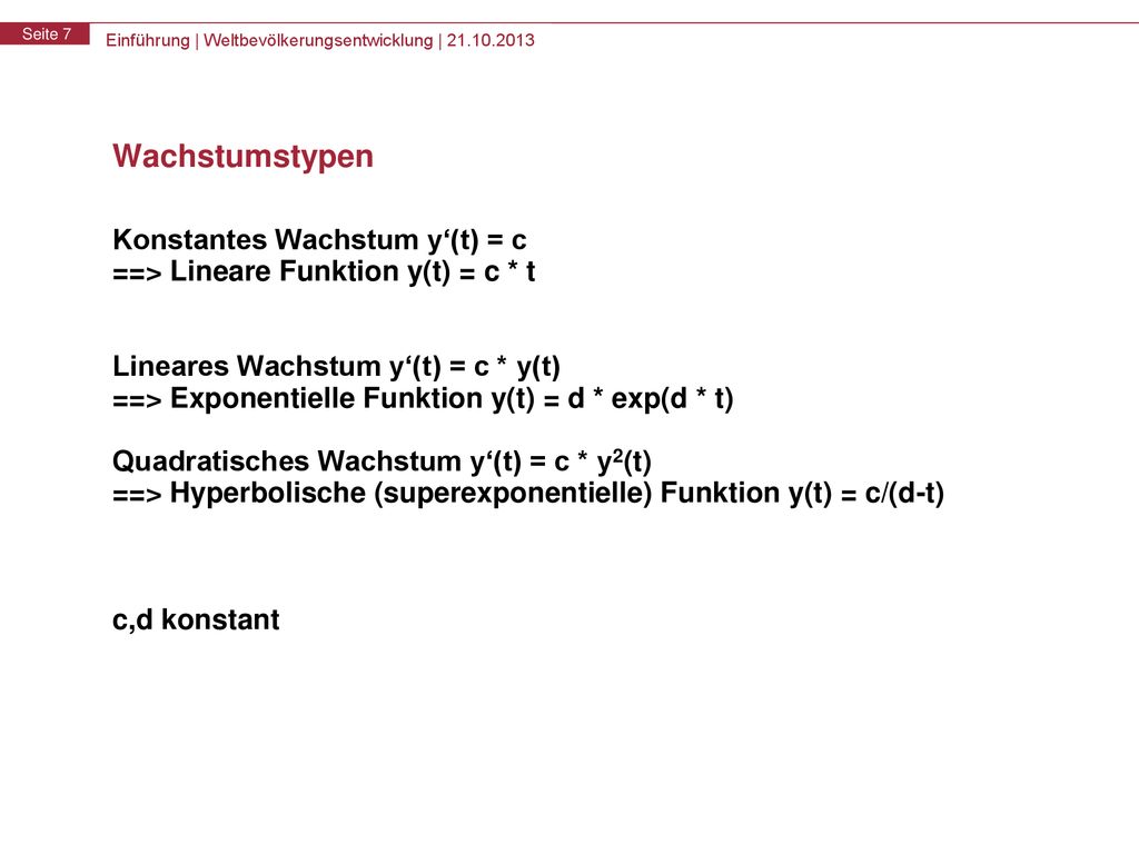 Wachstumstypen Konstantes Wachstum y‘(t) = c