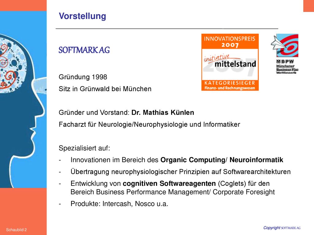 SOFTMARK AG Vorstellung Gründung 1998 Sitz in Grünwald bei München