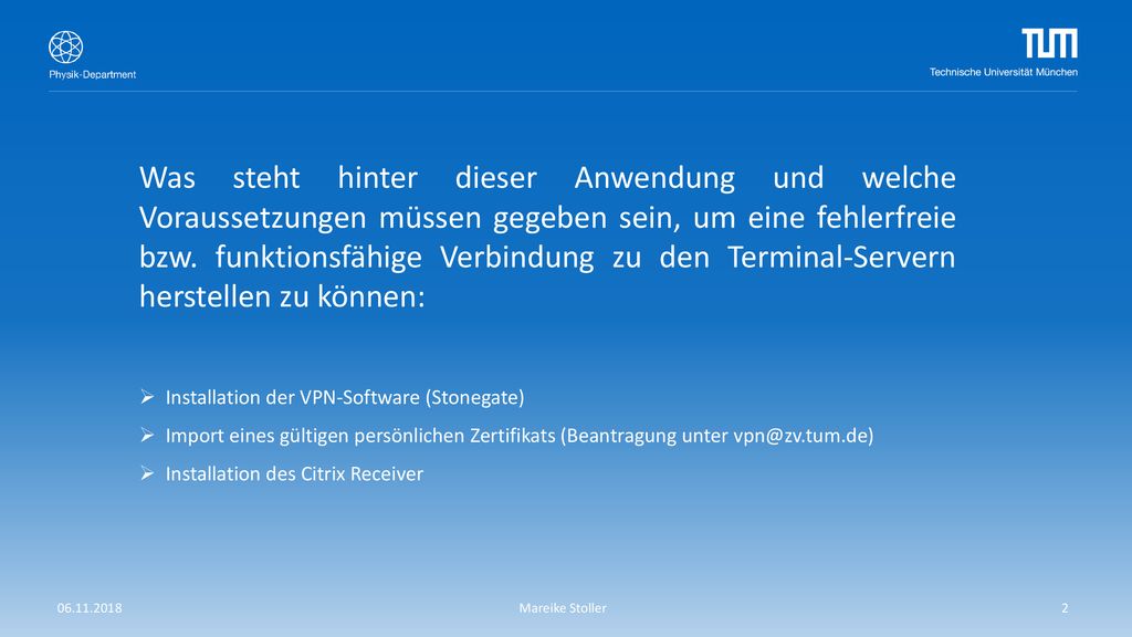 Was steht hinter dieser Anwendung und welche Voraussetzungen müssen gegeben sein, um eine fehlerfreie bzw. funktionsfähige Verbindung zu den Terminal-Servern herstellen zu können: