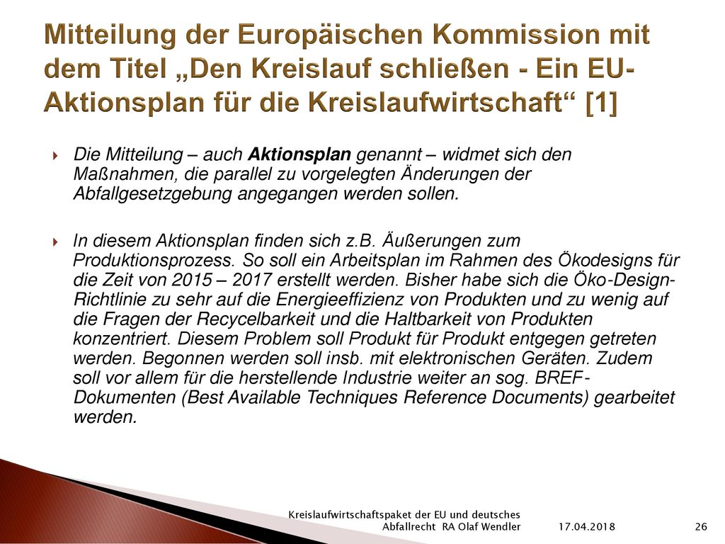 Mitteilung der Europäischen Kommission mit dem Titel „Den Kreislauf schließen - Ein EU-Aktionsplan für die Kreislaufwirtschaft [1]