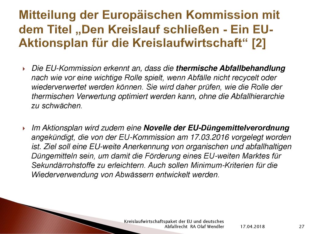 Mitteilung der Europäischen Kommission mit dem Titel „Den Kreislauf schließen - Ein EU-Aktionsplan für die Kreislaufwirtschaft [2]