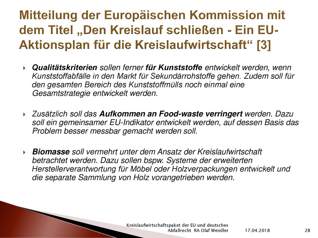 Mitteilung der Europäischen Kommission mit dem Titel „Den Kreislauf schließen - Ein EU-Aktionsplan für die Kreislaufwirtschaft [3]