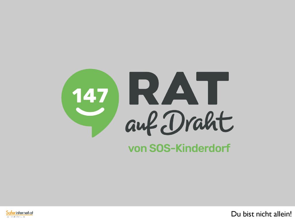 Volksschulkinder kennen die Notruf-Hotline 147 Rat auf Draht meist noch nicht, aber auch Eltern oder andere Bezugspersonen des Kindes können sich Hilfe holen: Per Telefon (147 ohne Vorwahl), per Online-Beratung oder Chat unter