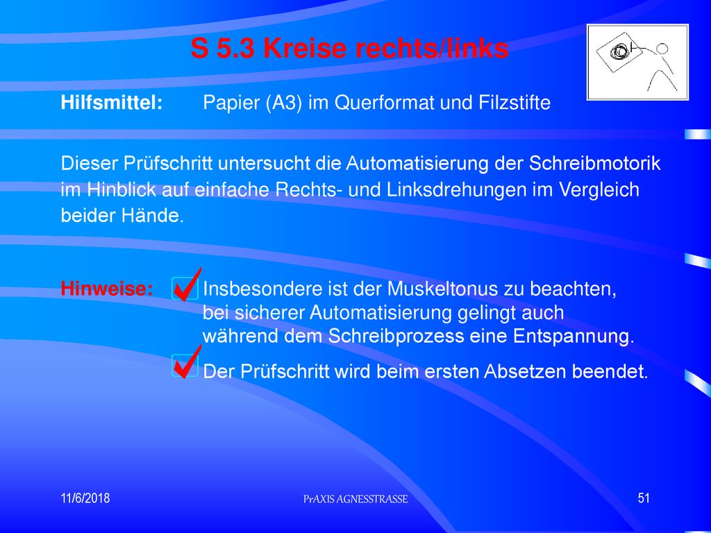 S 5.3 Kreise rechts/links Hilfsmittel: Papier (A3) im Querformat und Filzstifte.