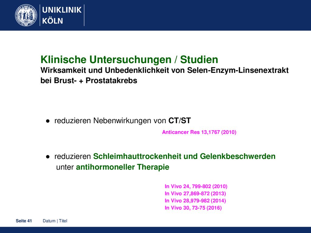 Klinische Untersuchungen / Studien Wirksamkeit und Unbedenklichkeit von Selen-Enzym-Linsenextrakt bei Brust- + Prostatakrebs