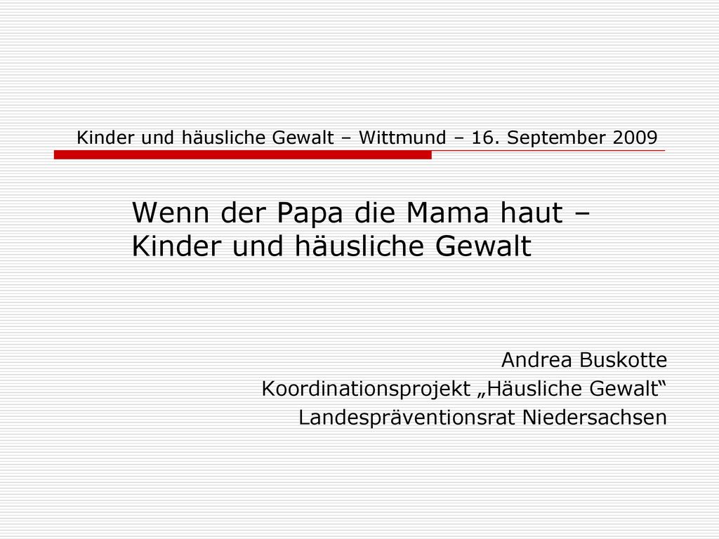 Kinder und häusliche Gewalt – Wittmund – 16. September 2009