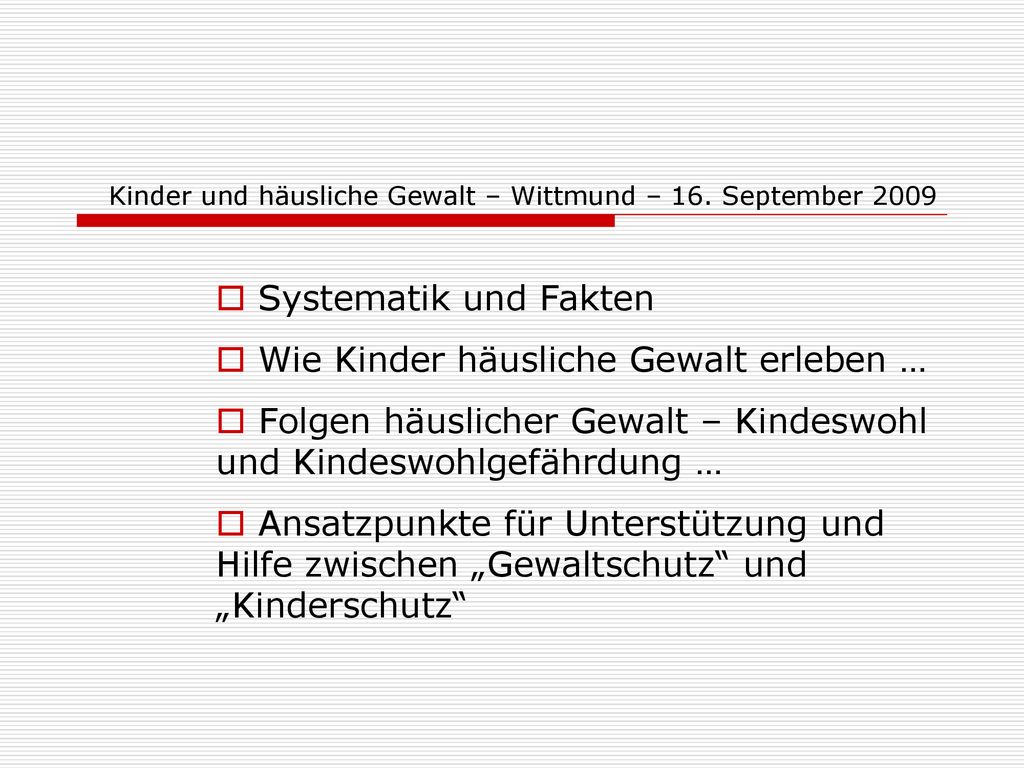 Kinder und häusliche Gewalt – Wittmund – 16. September 2009