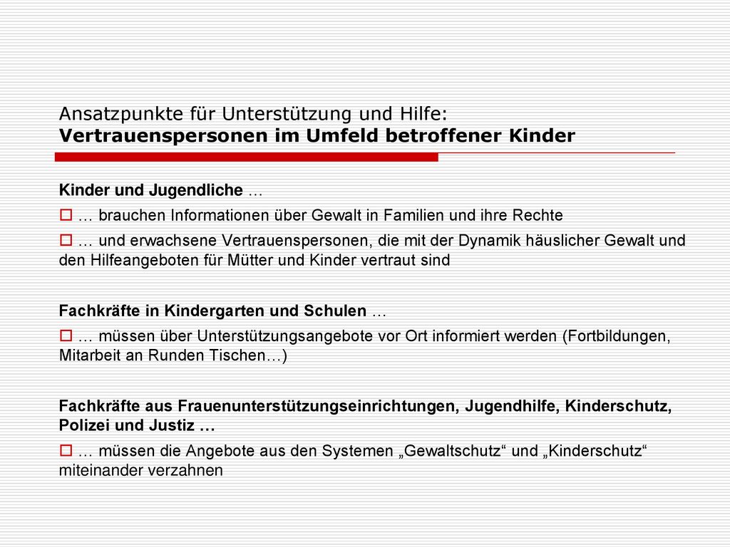 Ansatzpunkte für Unterstützung und Hilfe: Vertrauenspersonen im Umfeld betroffener Kinder