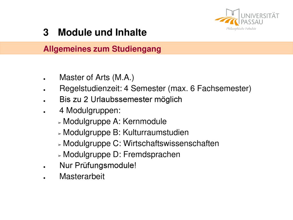 Module und Inhalte Allgemeines zum Studiengang Master of Arts (M.A.)