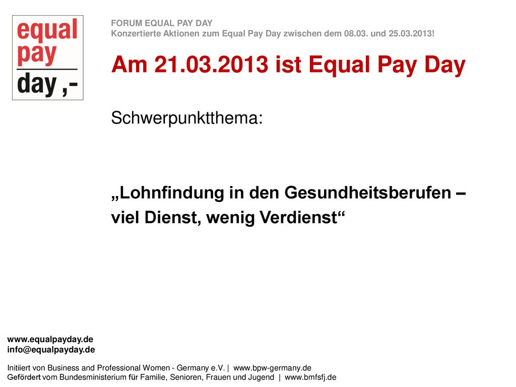 Am ist Equal Pay Day Schwerpunktthema: „Lohnfindung in den Gesundheitsberufen – viel Dienst, wenig Verdienst