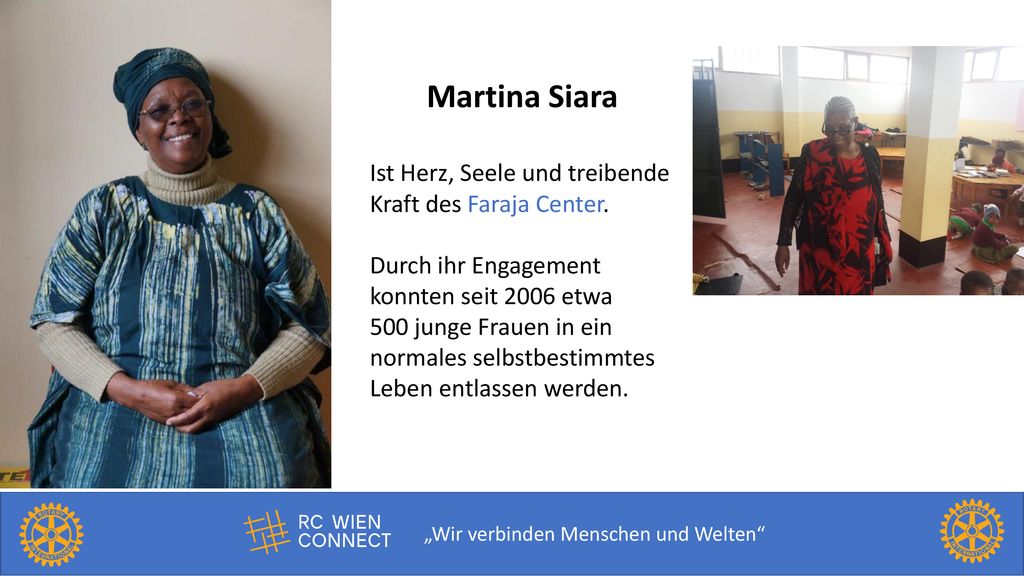 Martina Siara Ist Herz, Seele und treibende Kraft des Faraja Center.