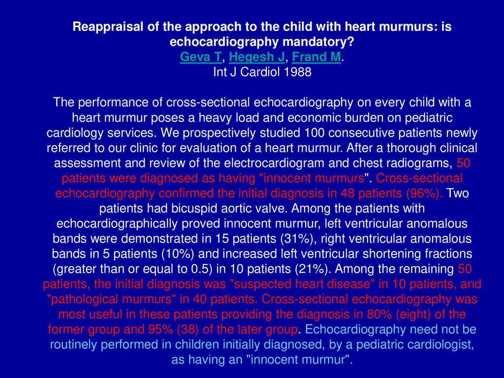 Reappraisal of the approach to the child with heart murmurs: is echocardiography mandatory